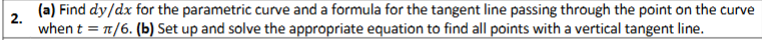 2 . ( a ) Find \ ( d y / d x \ ) for the