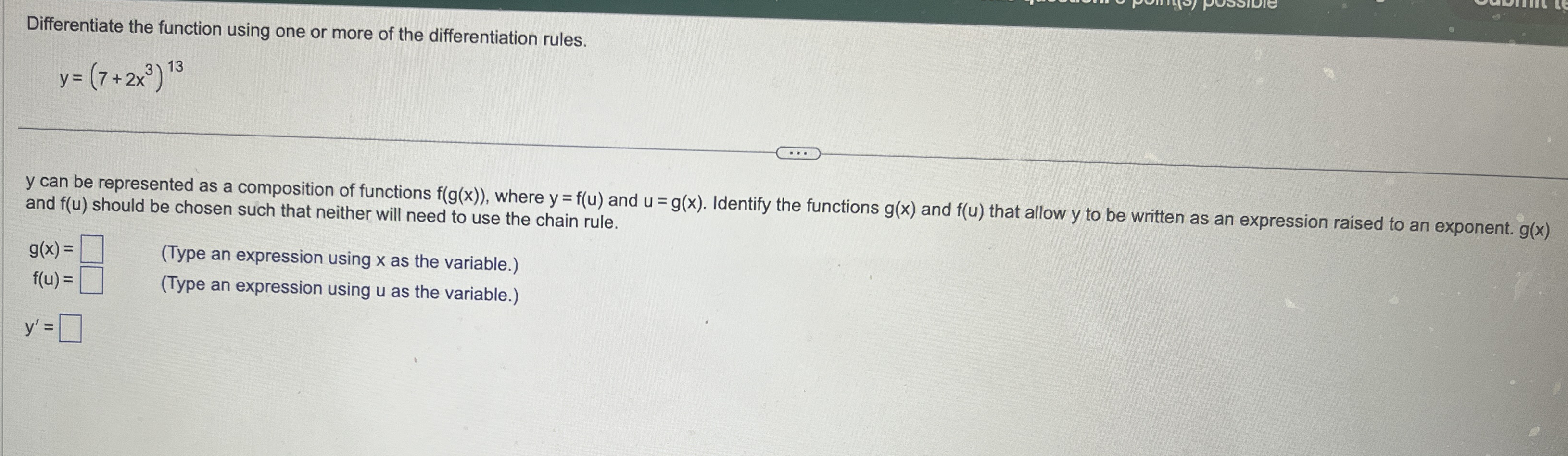 Differentiate the function using one or more of