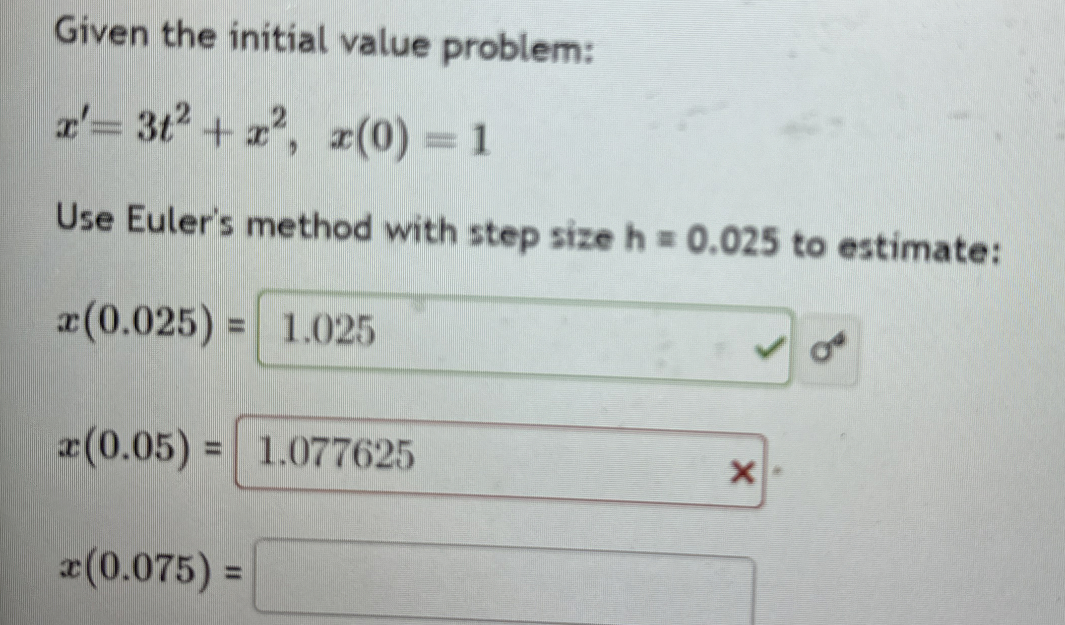 Given the initial value problem: x ' = 3 t 2 + x