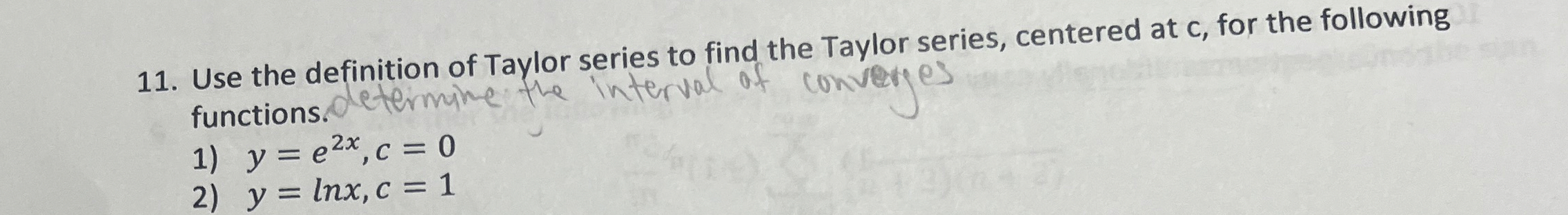 Use the definition of Taylor series to find the