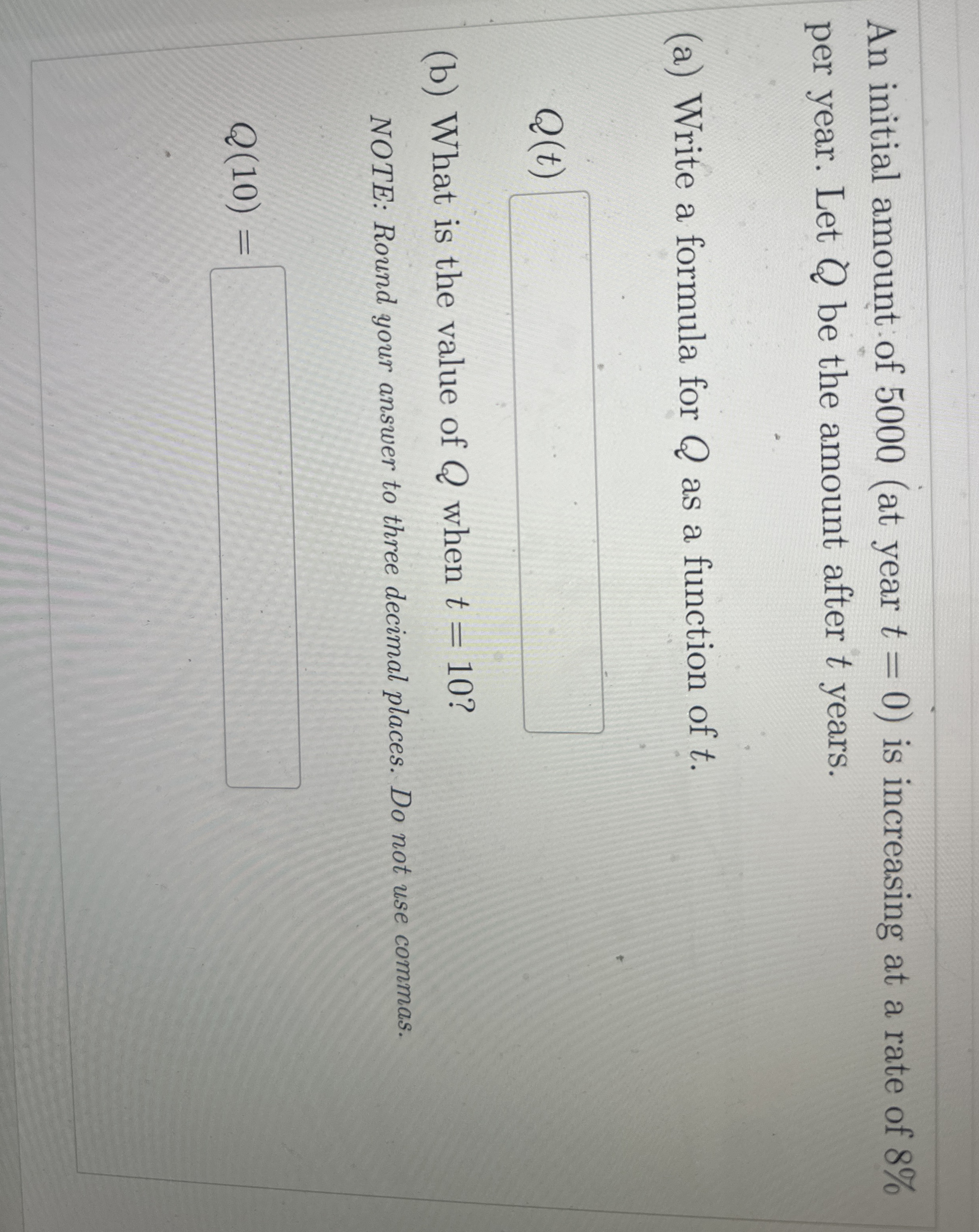 An initial amount of 5 0 0 0 ( at year t = 0 ) is