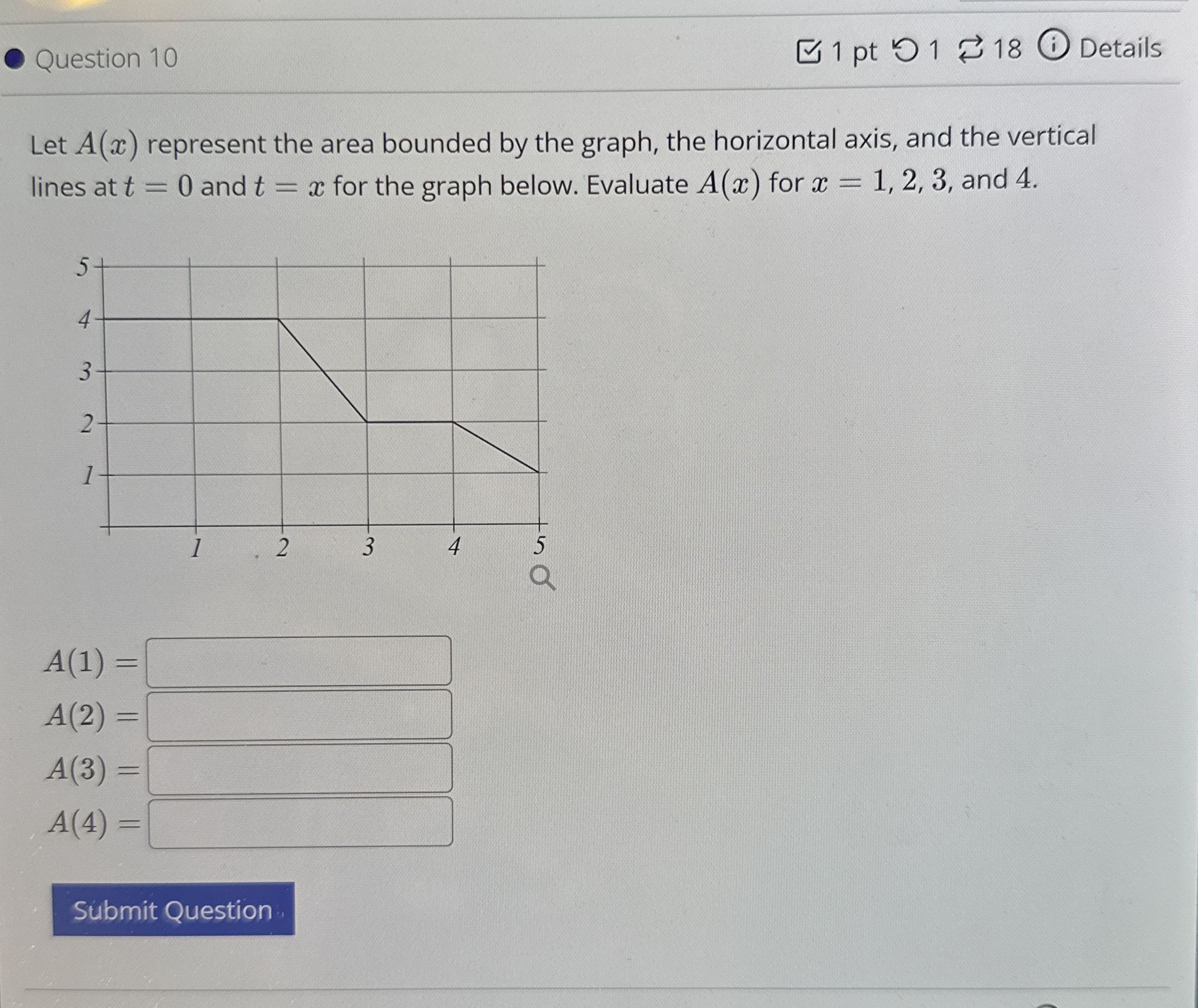 Question 1 0 1 pt 1 1 8 Details Let A ( x )