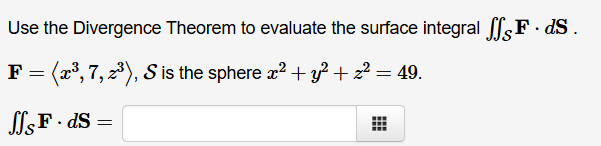 Use the Divergence Theorem to evaluate the