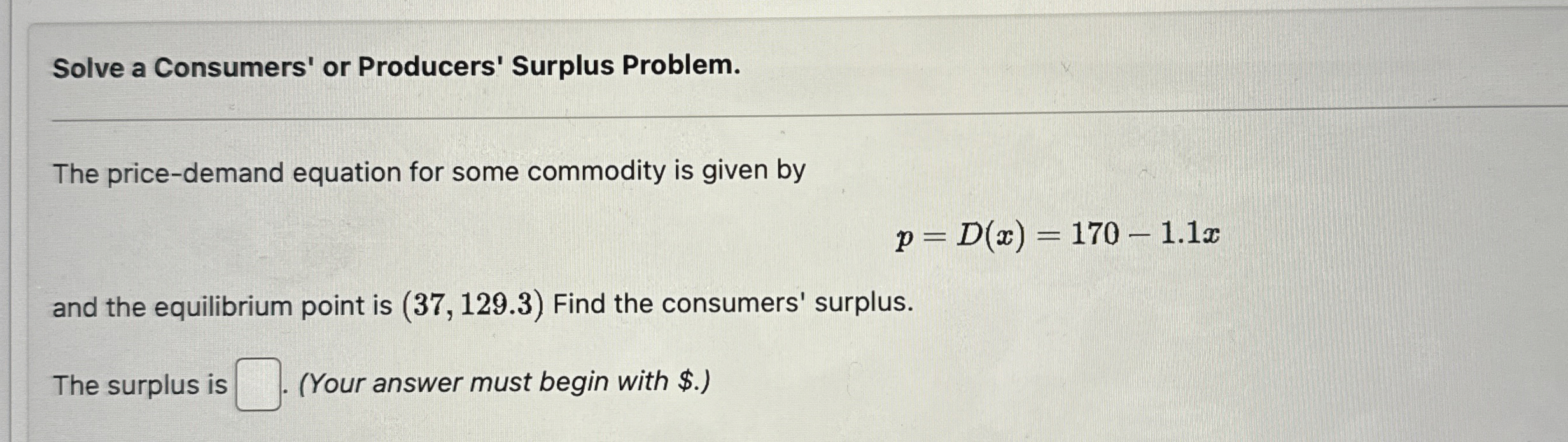 Solve a Consumers' or Producers' Surplus Problem.