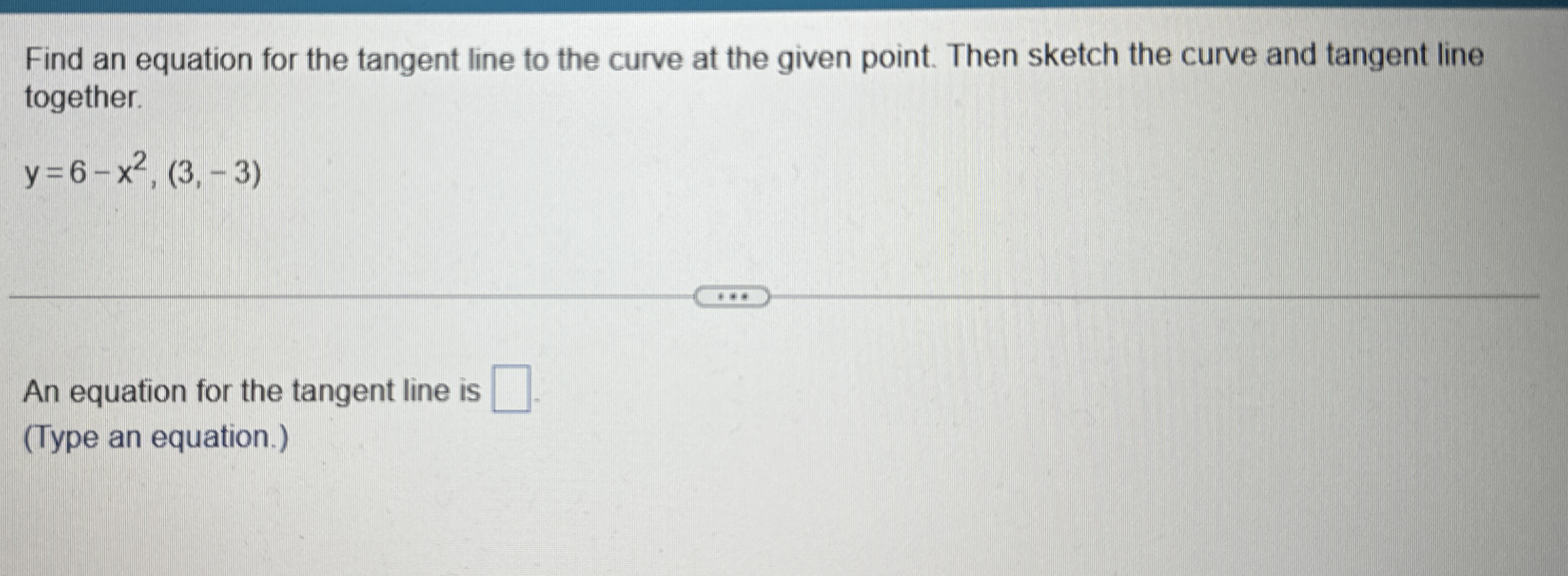 Find an equation for the tangent line to the