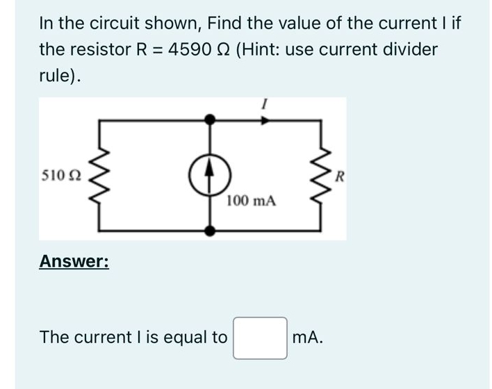 In the circuit shown, Find the value of the