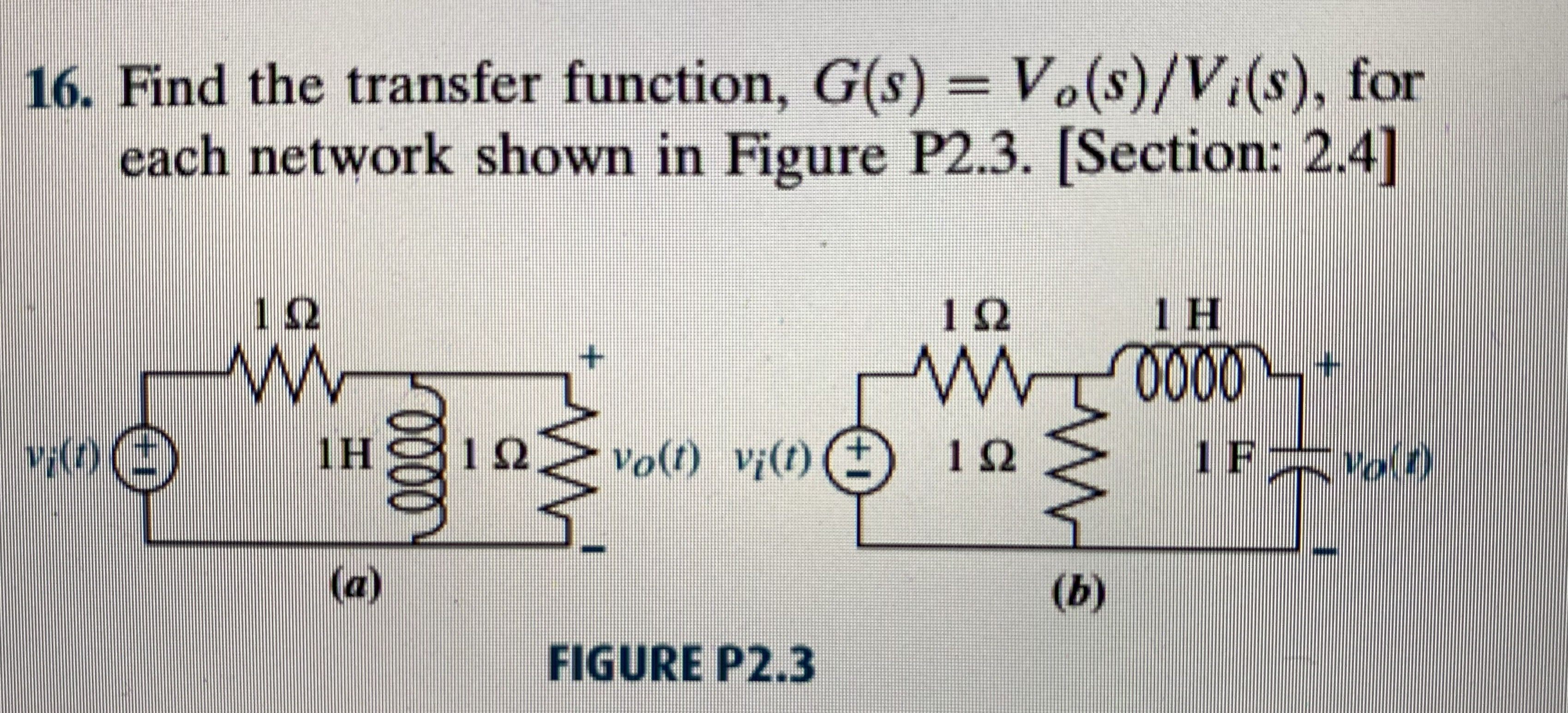 Find the transfer function, G ( s ) = V o s V i (
