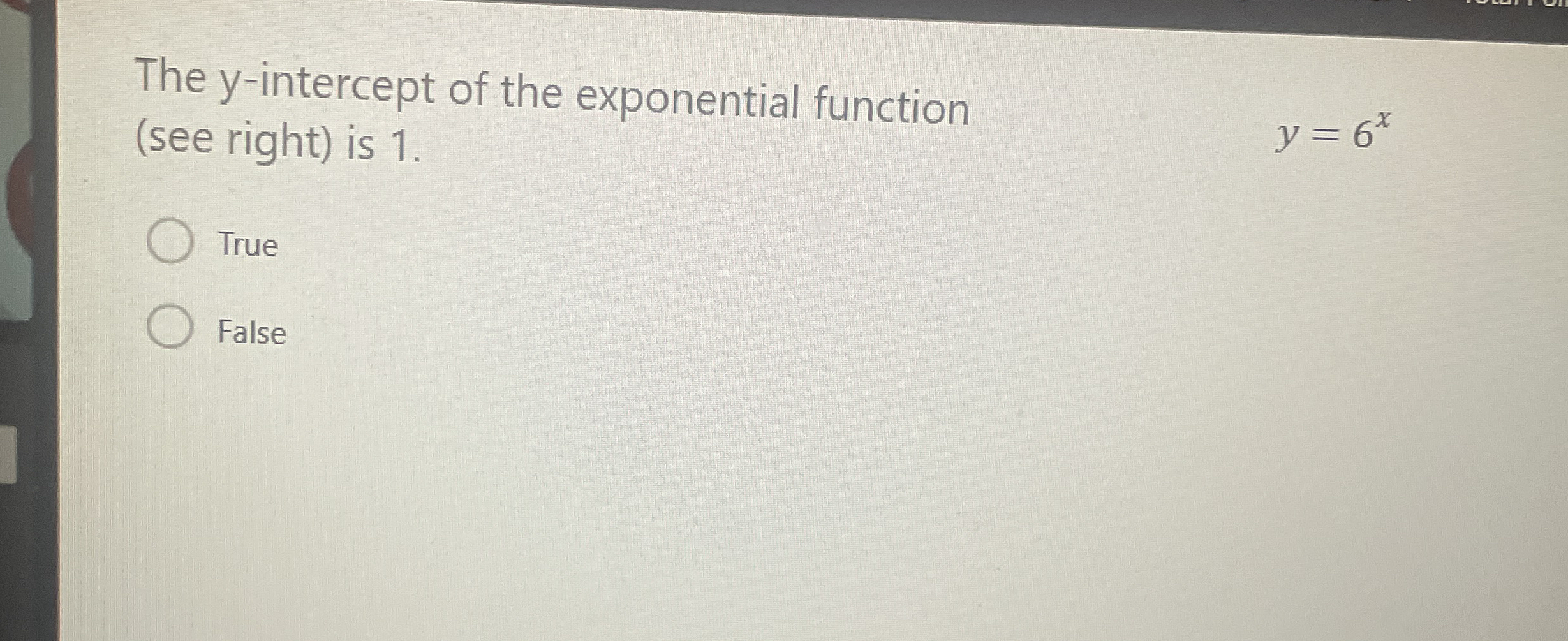 The y - intercept of the exponential function (