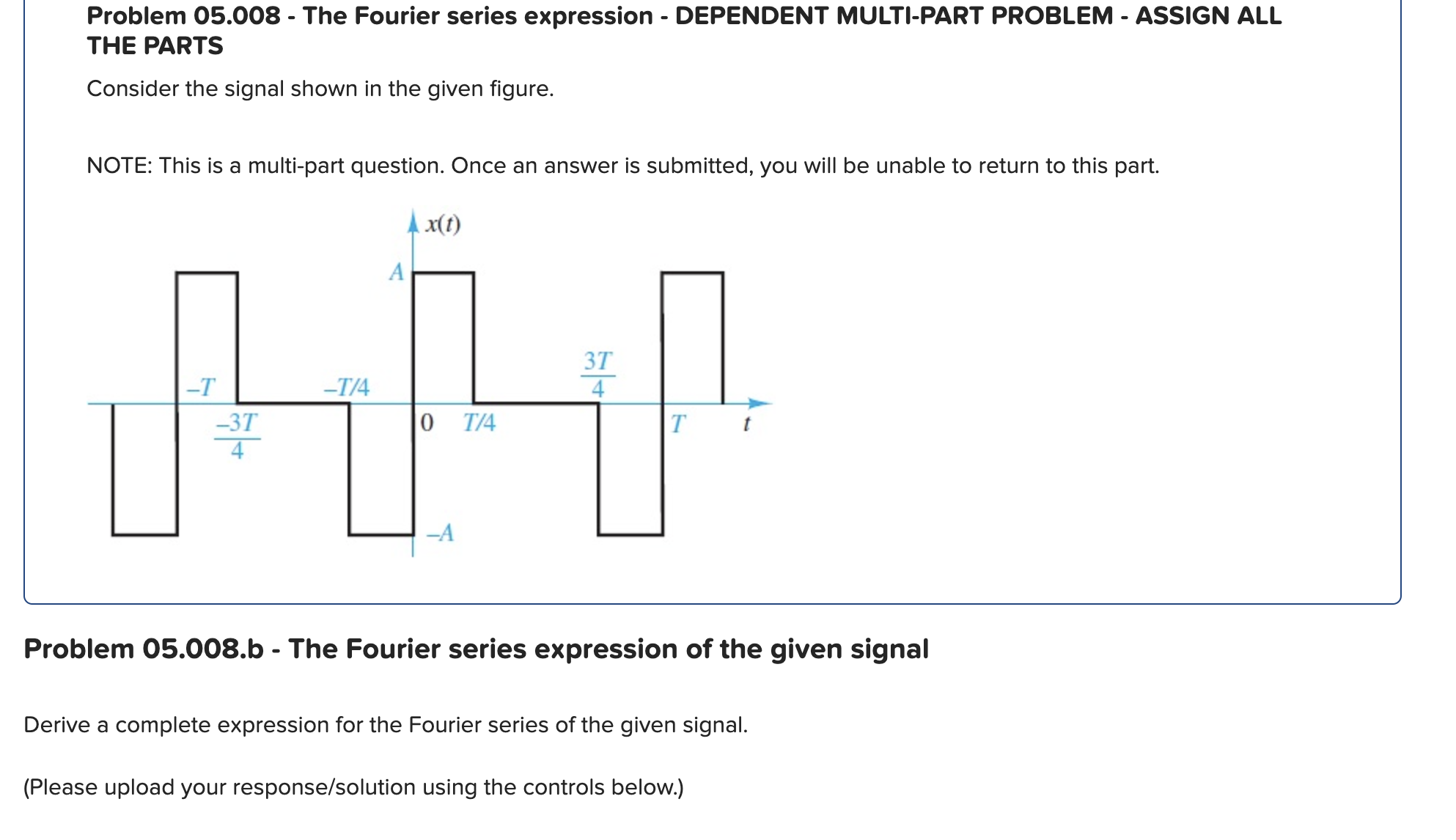 Problem 0 5 . 0 0 8 - The Fourier series