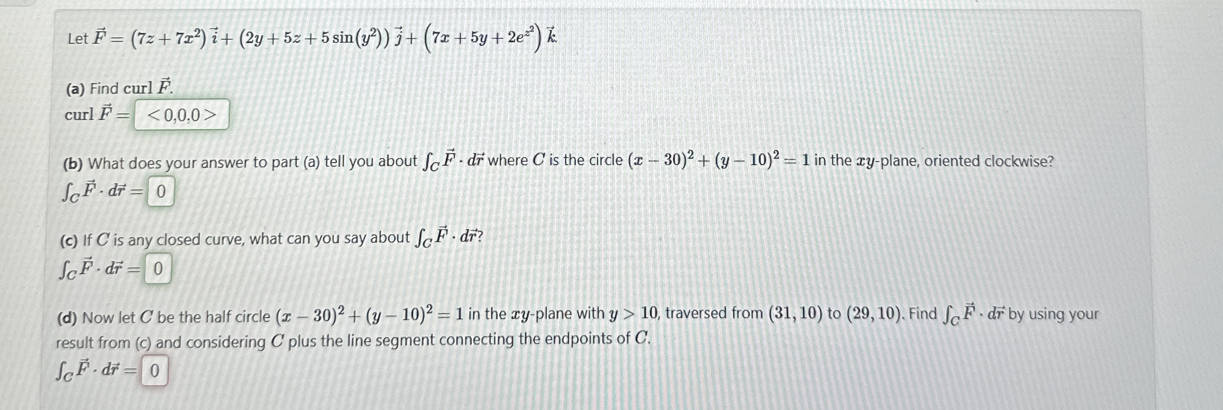 Let vec ( F ) = ( 7 z + 7 x 2 ) v e c ( i ) + ( 2