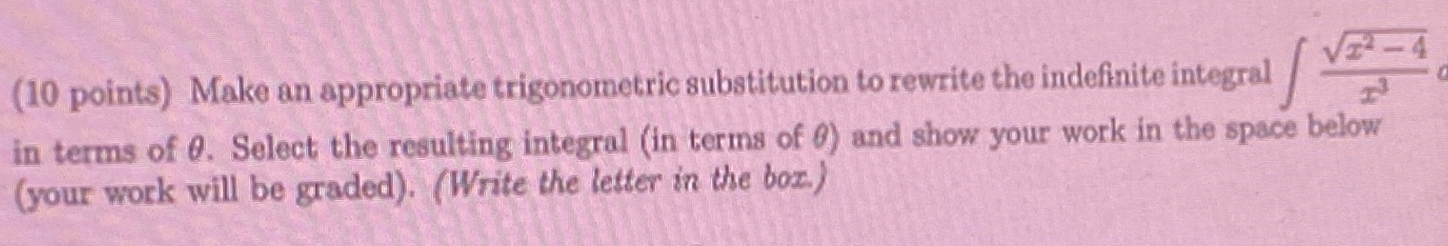 ( 1 0 points ) Make an appropriate trigonometric