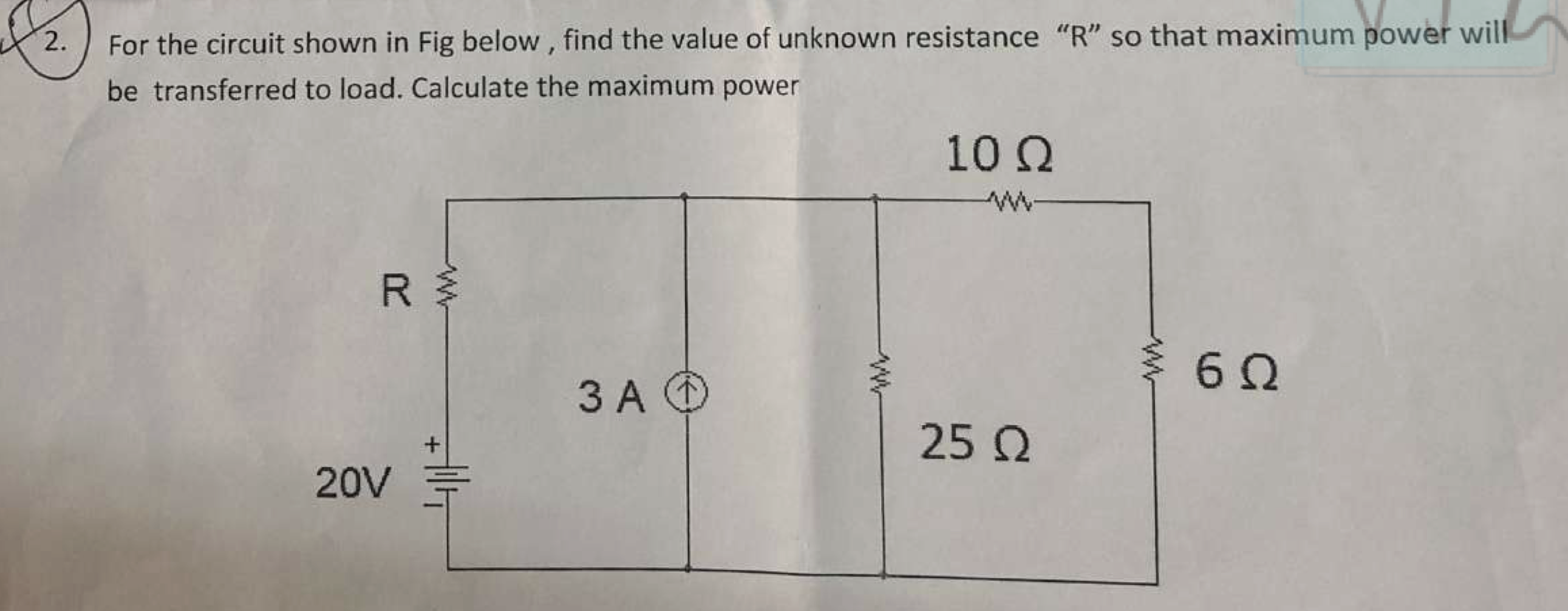 2 . For the circuit shown in Fig below, find the