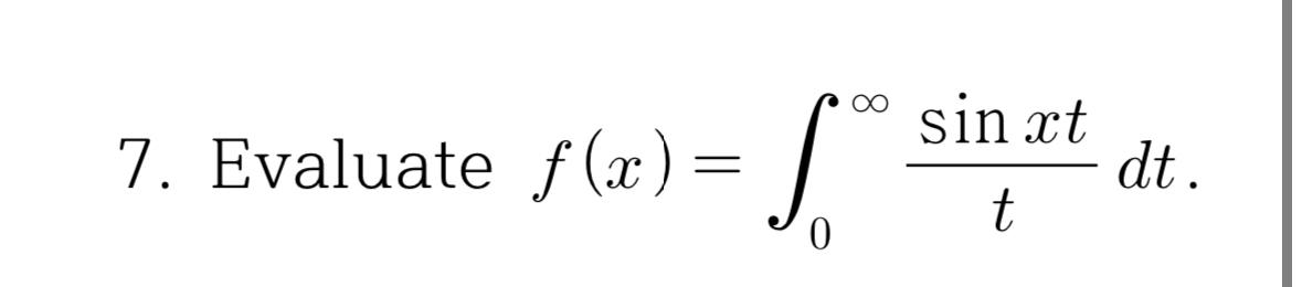 Evaluate f ( x ) = 0 s i n x t t d t .