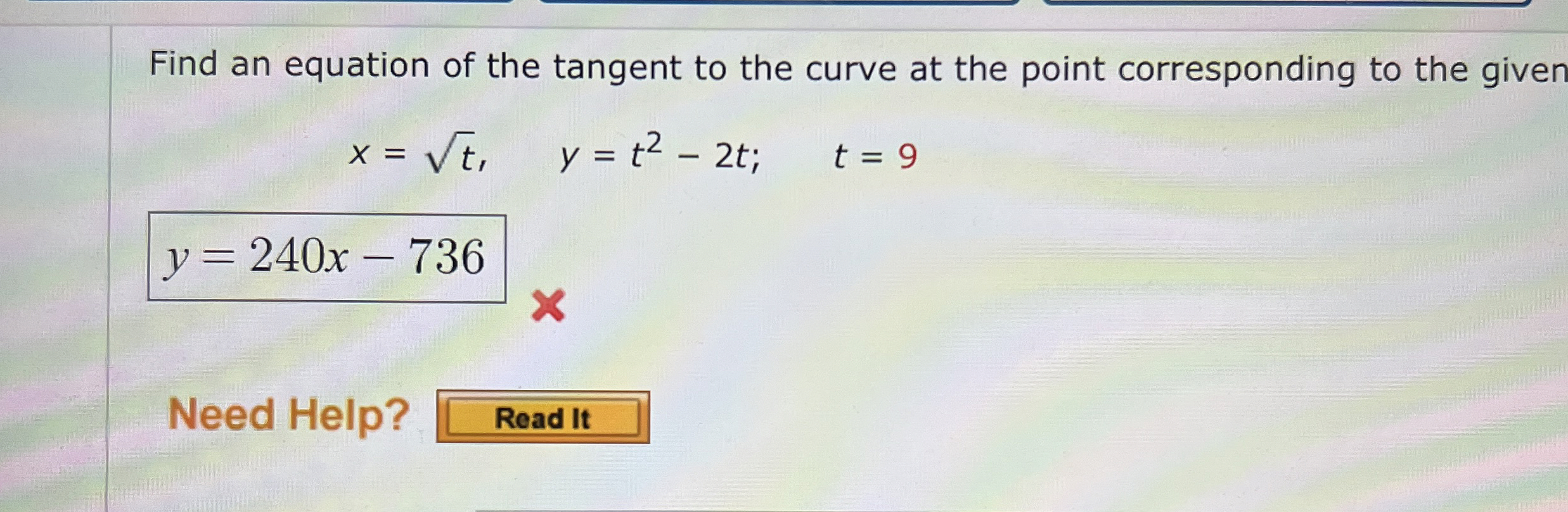Find an equation of the tangent to the curve at