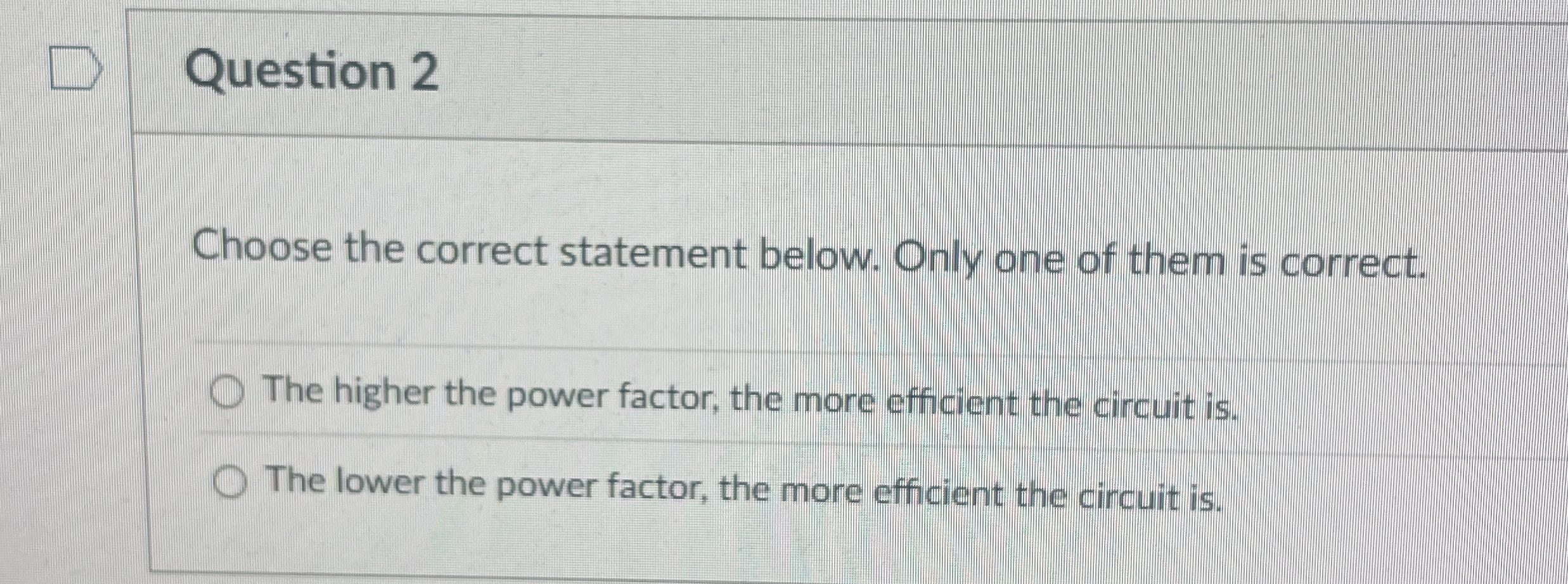 Question 2 Choose the correct statement below.
