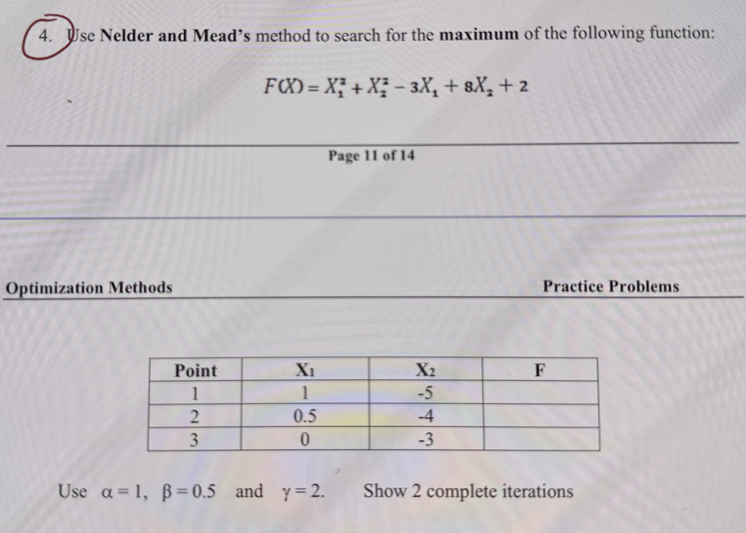 Use Nelder and Mead's method to search for the