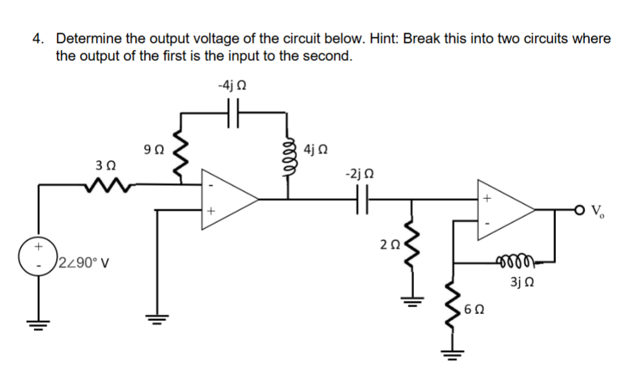 4 . Determine the output voltage of the circuit