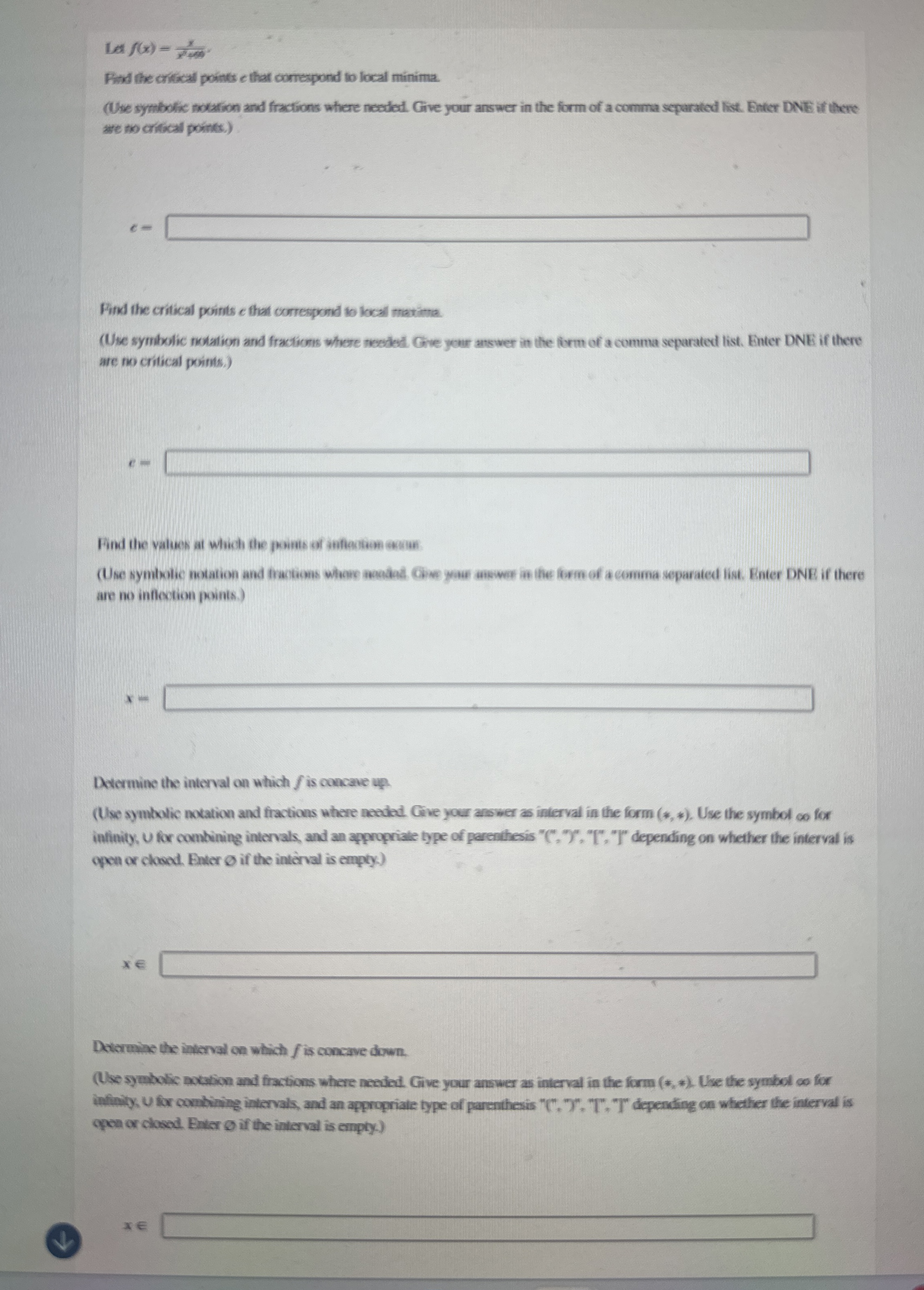 Lat f ( x ) = x x 2 + 6 9 Find be crifacal points