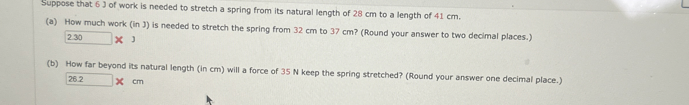 Suppose that 6 J of work is needed to stretch a