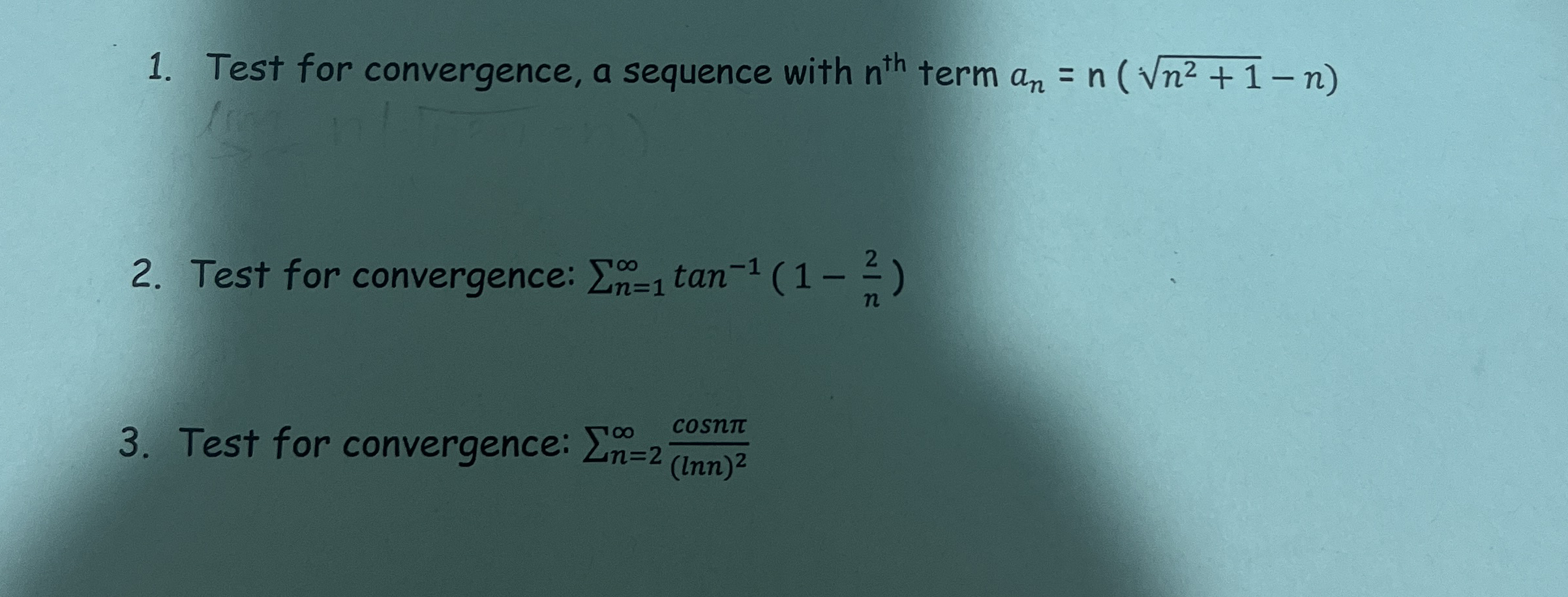 Test for convergence, a sequence with n t h term