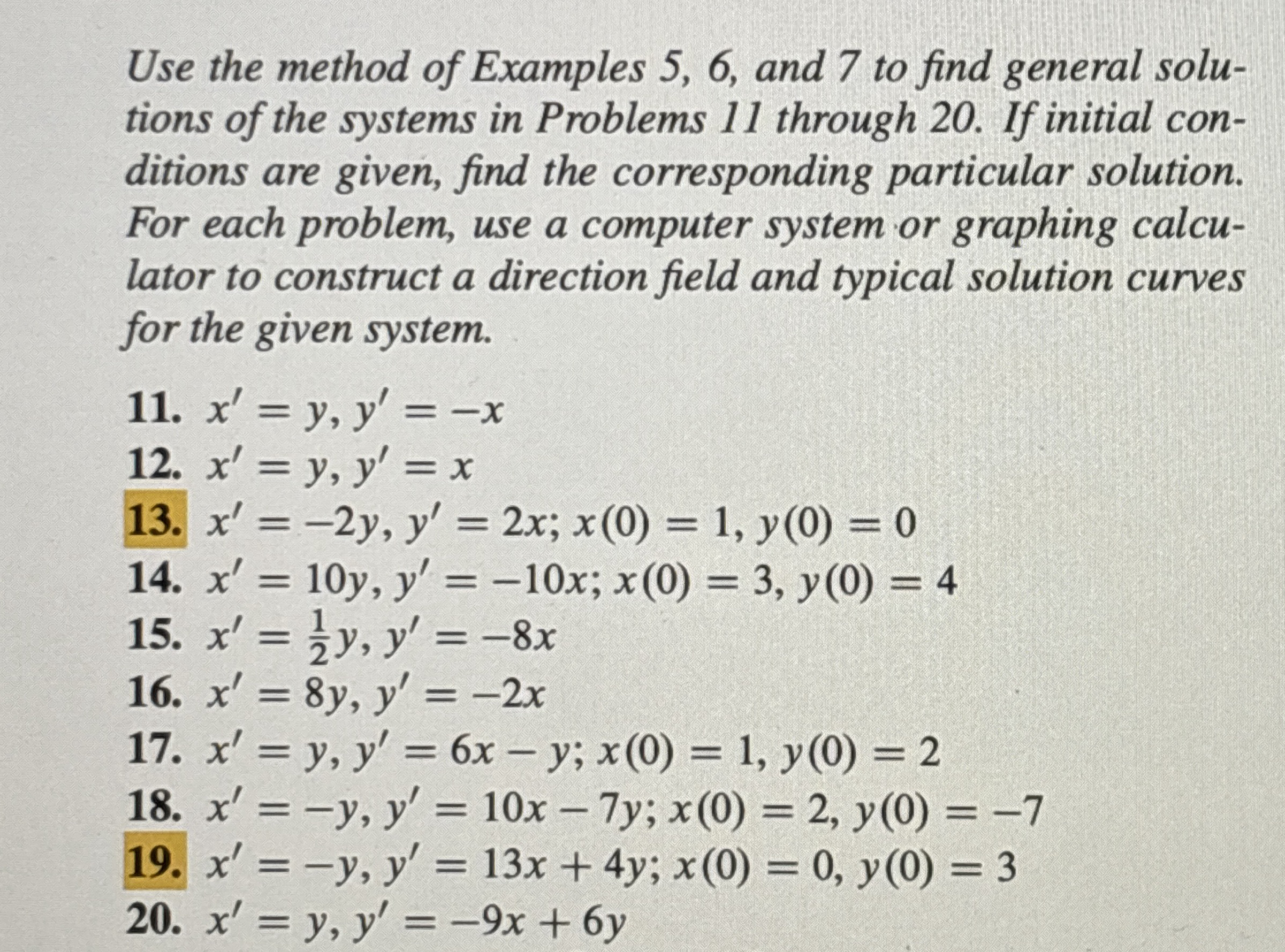 Use the method of Examples 5 , 6 , and 7 to find