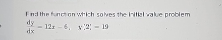 Find the function which solves the initial value