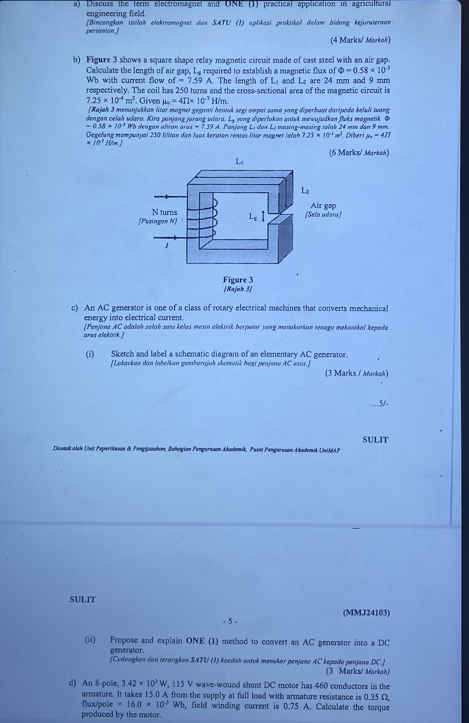 a ) Discuss the term electromagnet and ONE ( 1 )