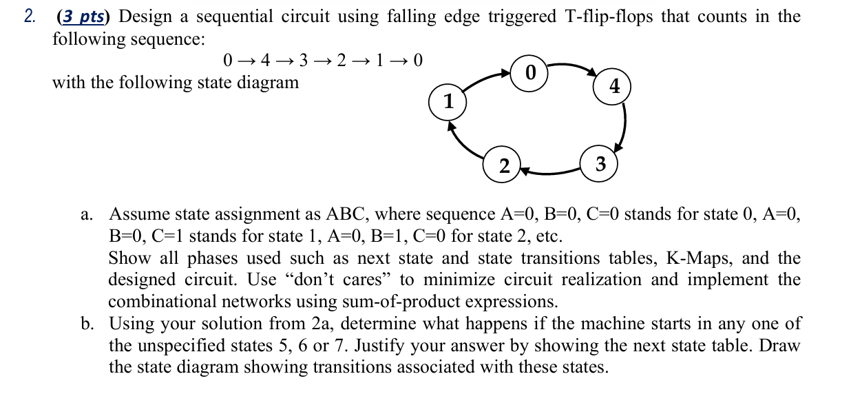 a . Assume state assignment as ABC , where