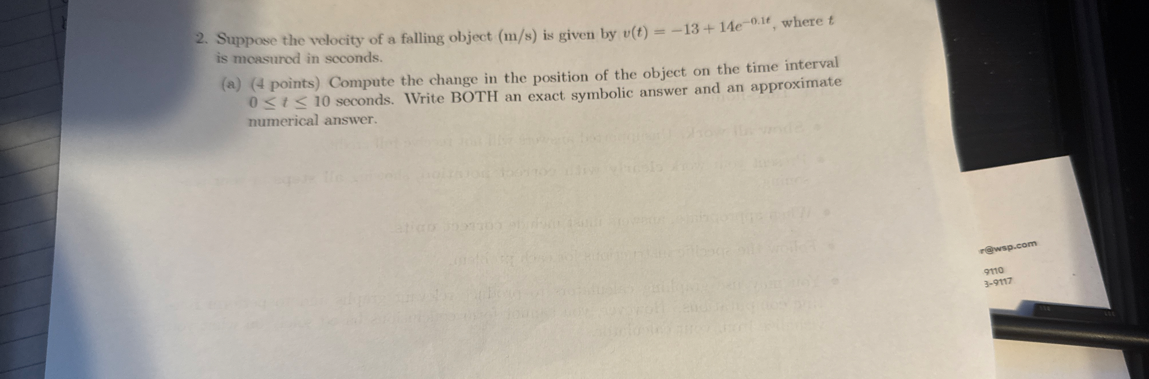 Suppose the velocity of a falling object ( m s )