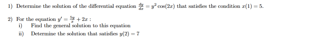 Determine the solution of the differential