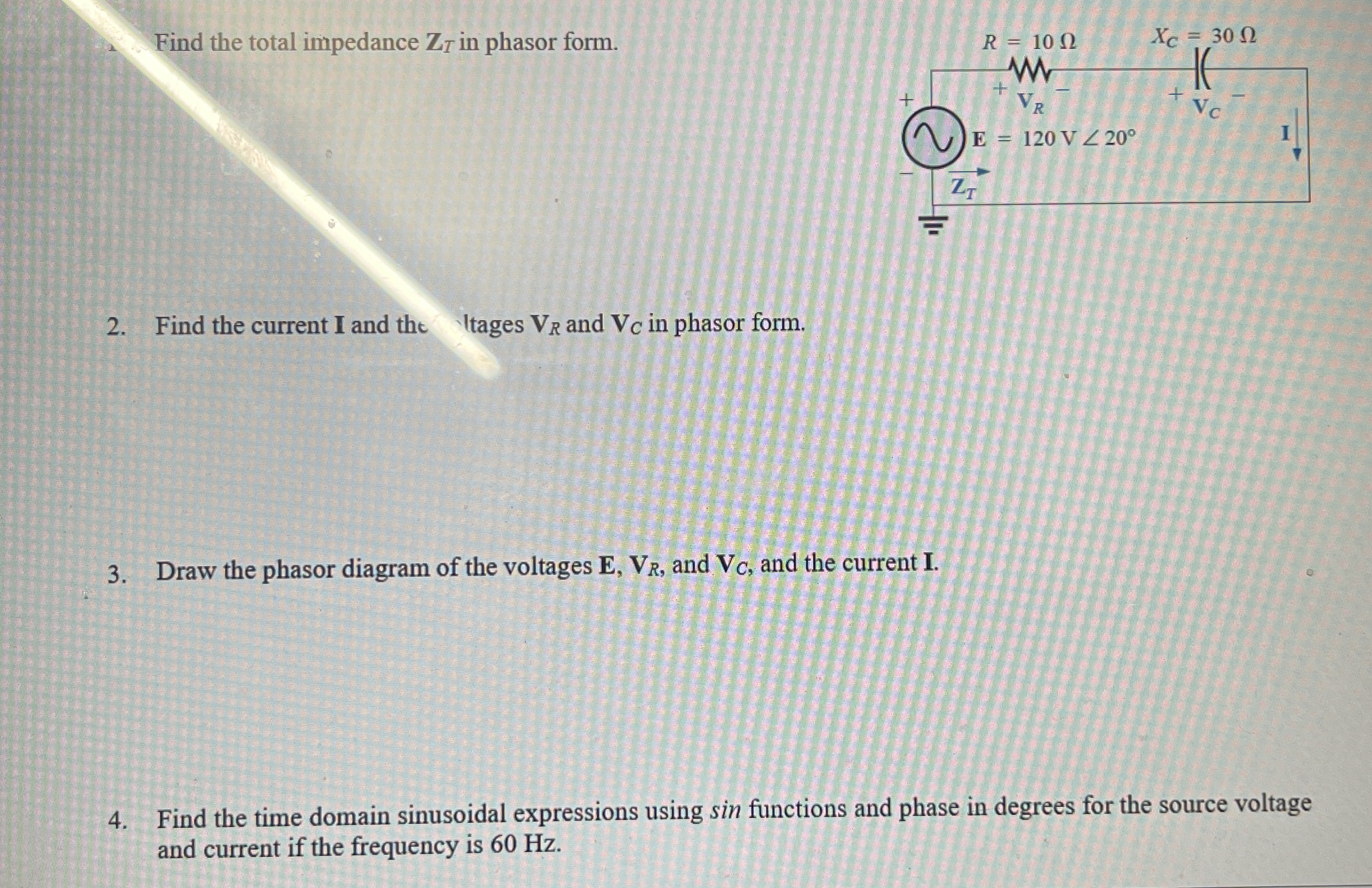 Find the total impedance Z T in phasor form. 2 .