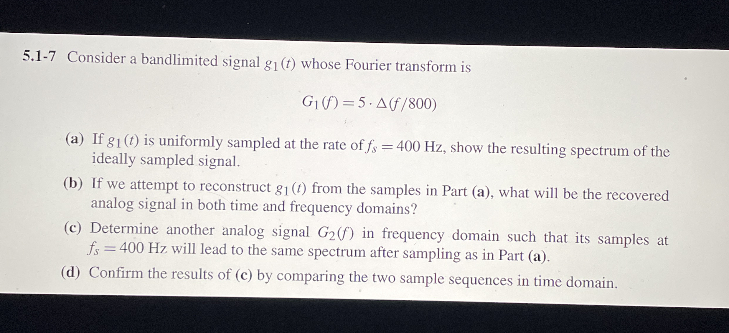 5 . 1 - 7 Consider a bandlimited signal g 1 ( t )