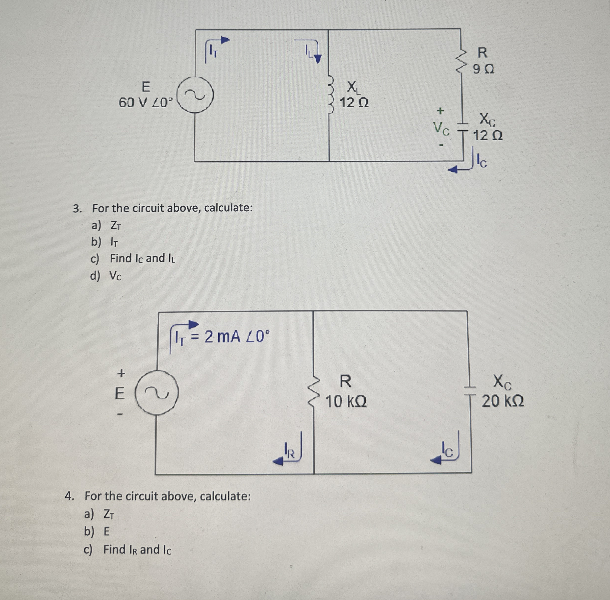 For the circuit above, calculate: a ) Z T b ) I T