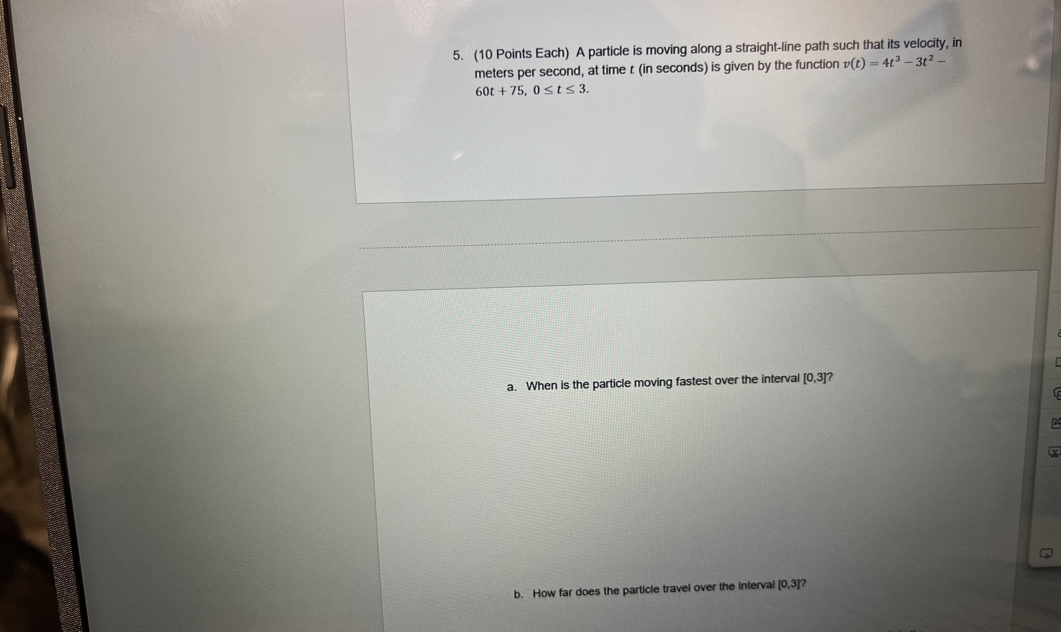 Steps for ( 1 0 Points Each ) A particle is