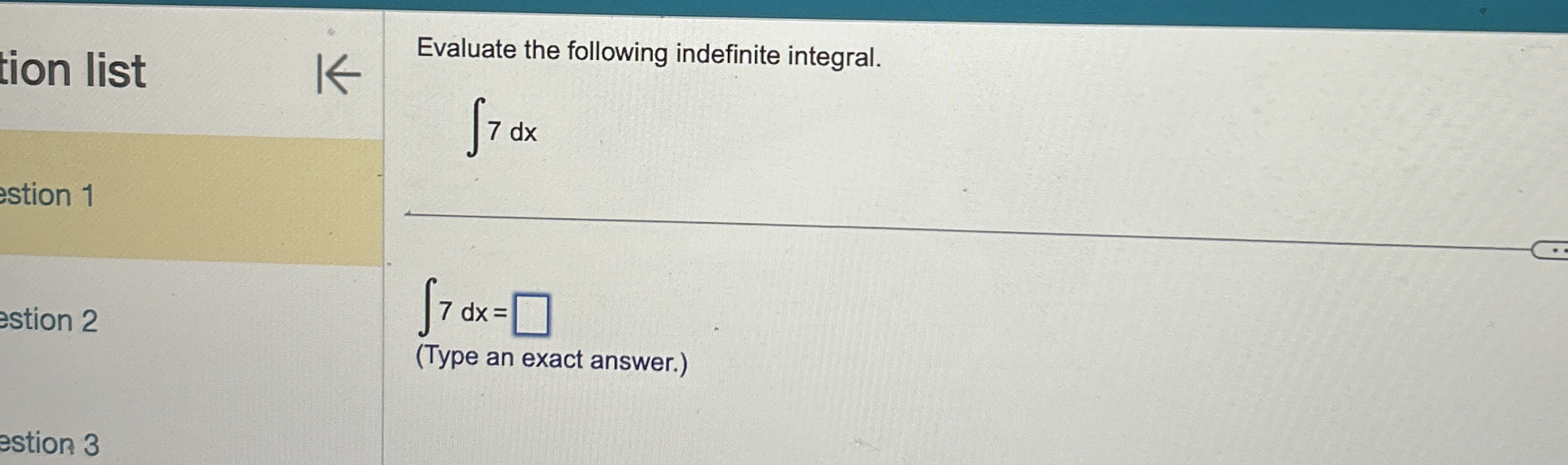 tion list Evaluate the following indefinite