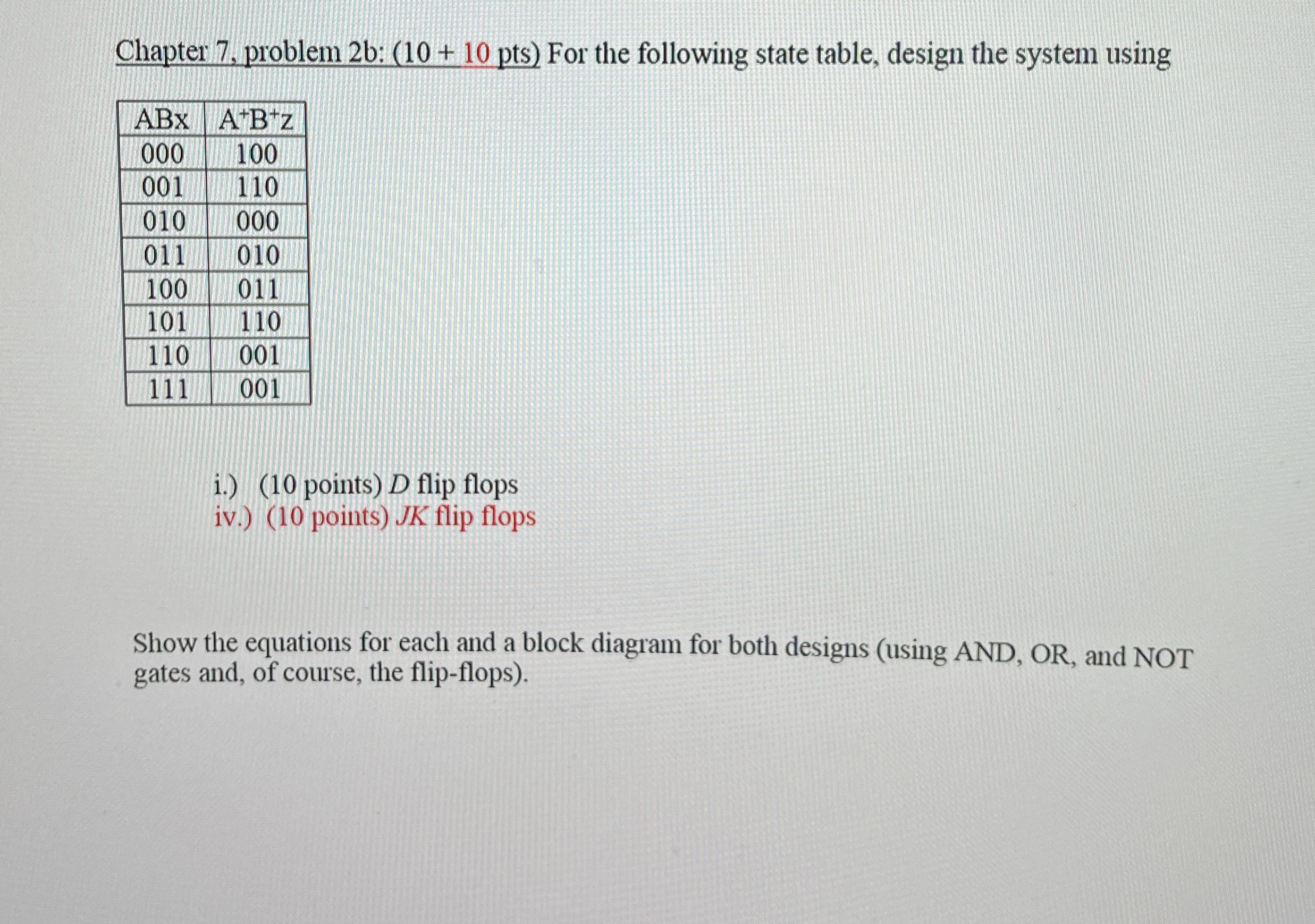 Chapter 7 , problem 2 b : ( 1 0 + 1 0 p t s ) For