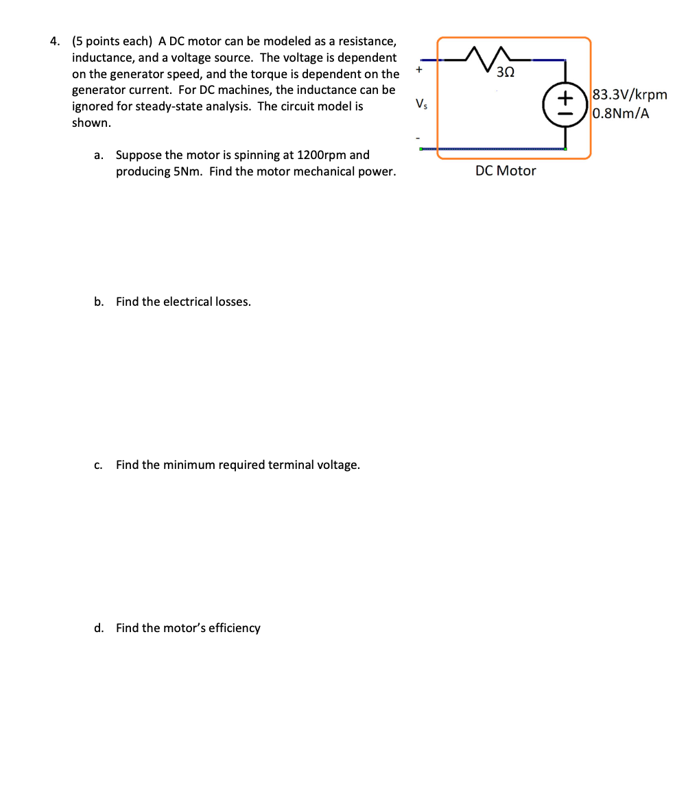 A DC motor can be modeled as a resistance