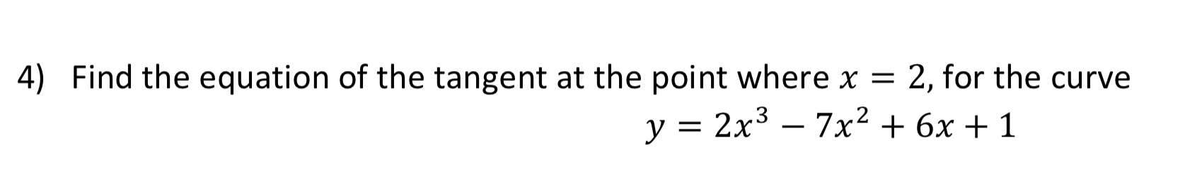 Find the equation of the tangent at the point