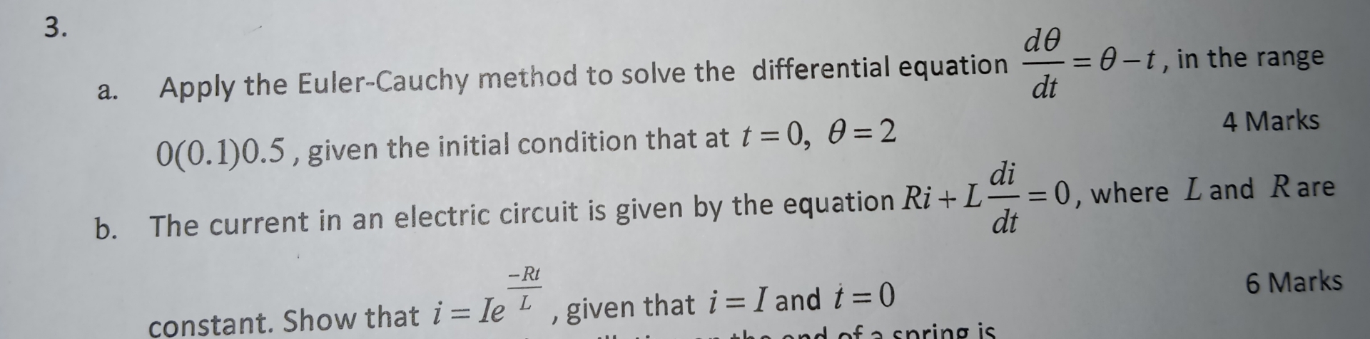 a . Apply the Euler - Cauchy method to solve the