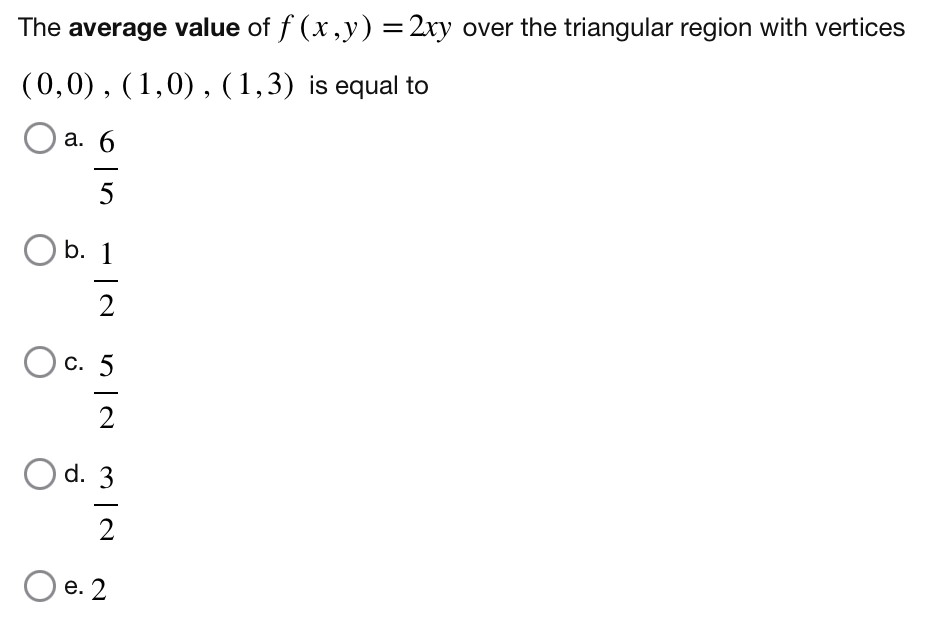 The average value of f ( x , y ) = 2 x y over the