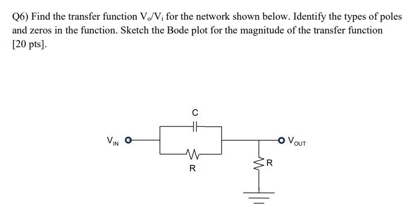 Q 6 ) Find the transfer function \ ( V _ { \
