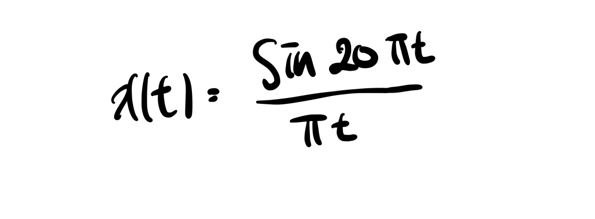 When trying to sample the following signal x ( t