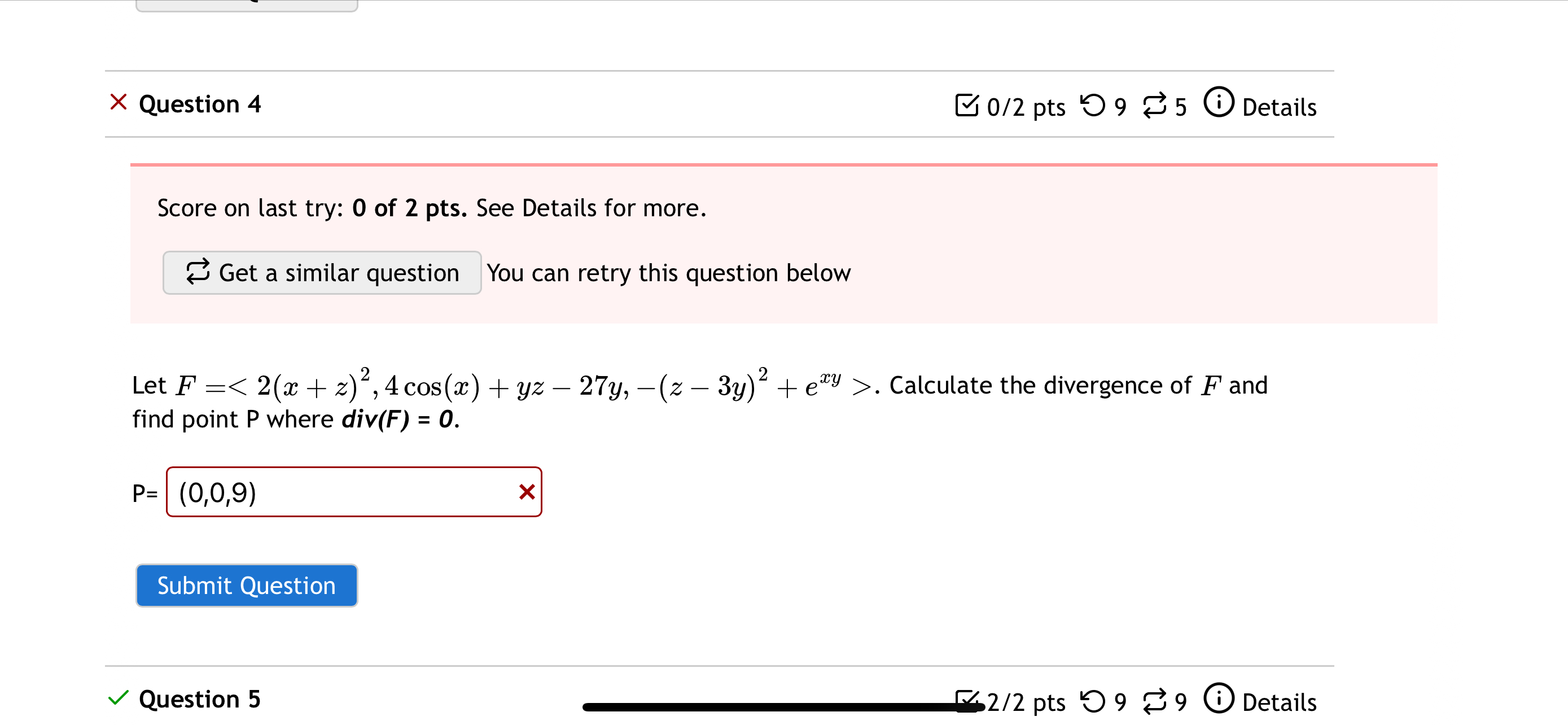 Question 4 0 / 2 pts 9 5 Details Score on last