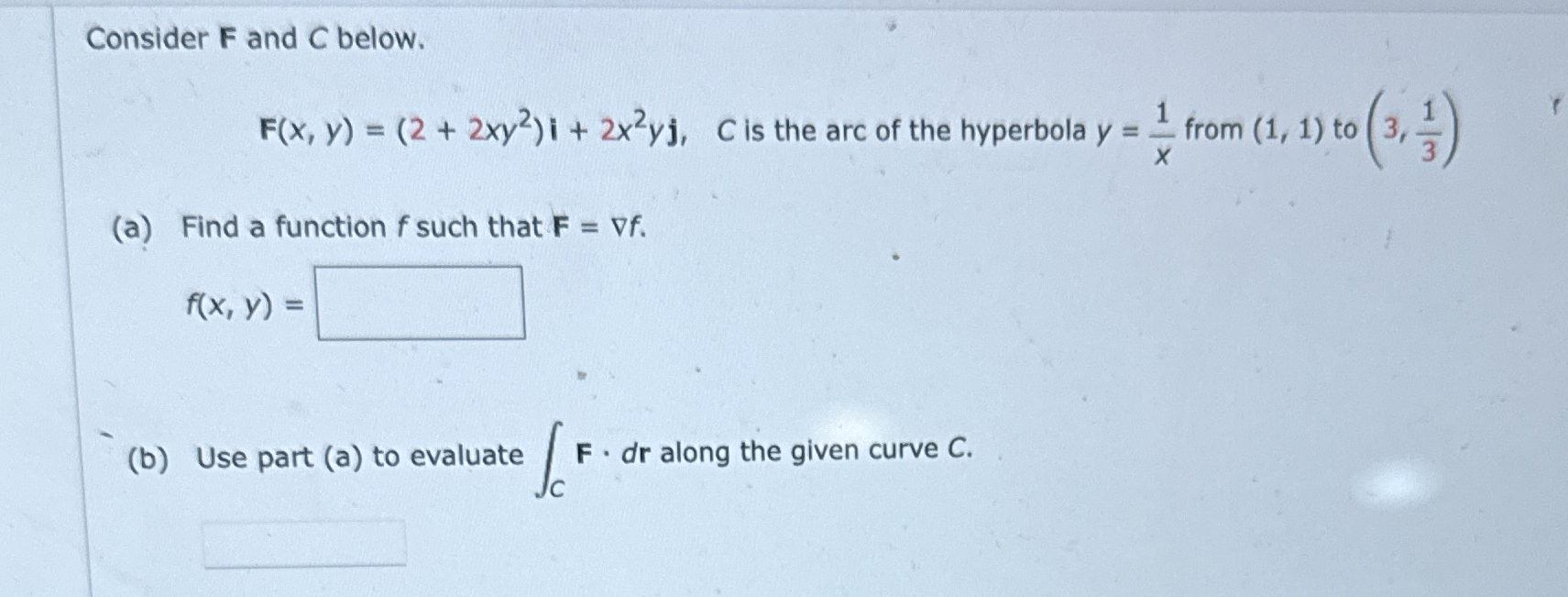 Consider F and C below. F ( x , y ) = ( 2 + 2 x y