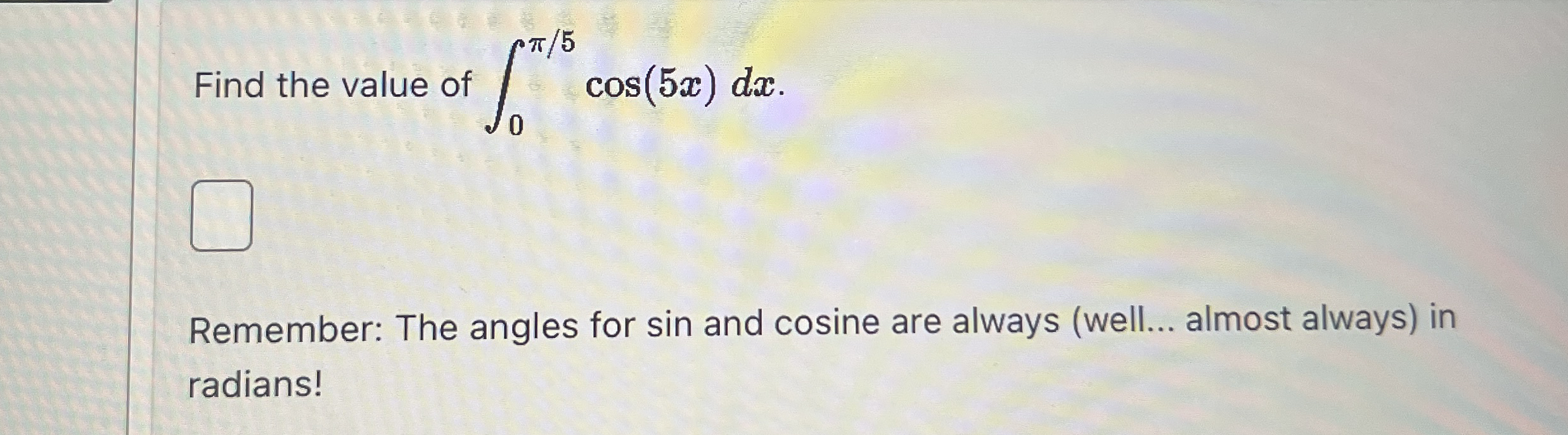 Find the value of 0 5 c o s ( 5 x ) d x .