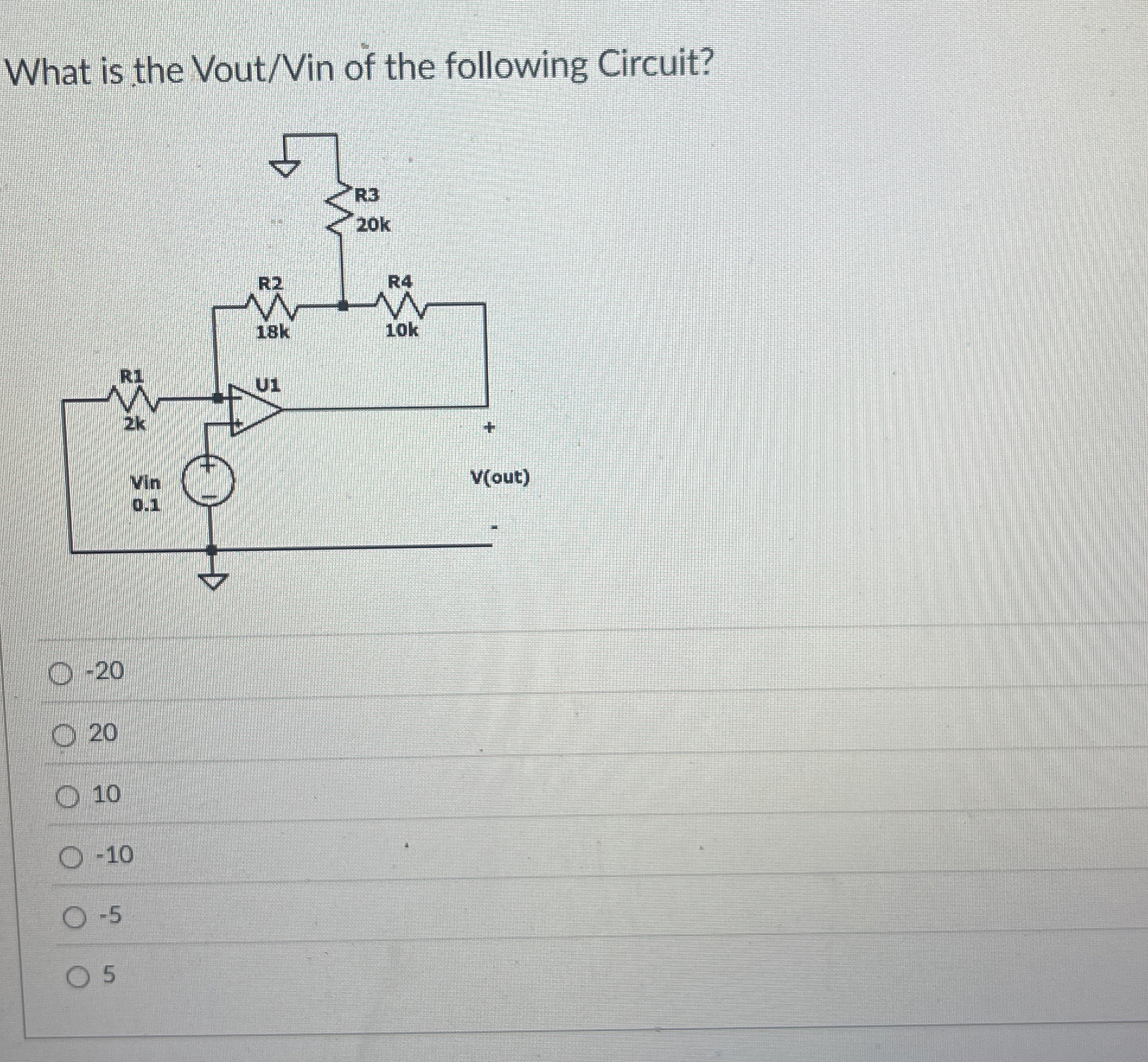 What is the Vout / Vin of the following Circuit?