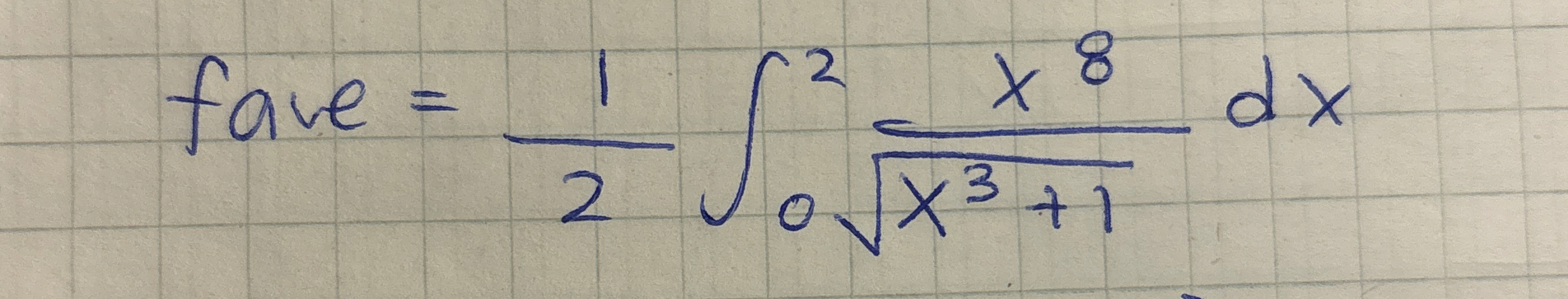 fave = 1 2 0 2 x 8 x 3 + 1 2 d x