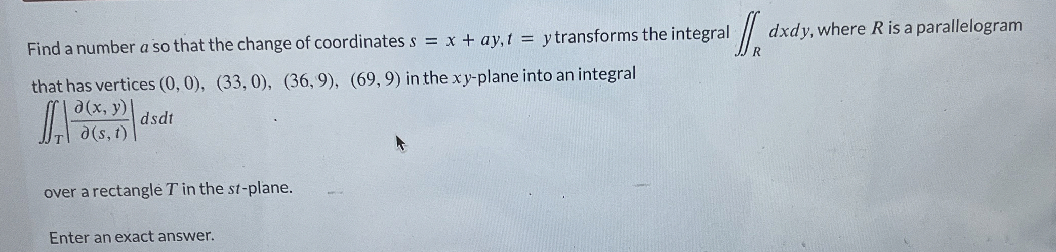 Find a number a so that the change of coordinates