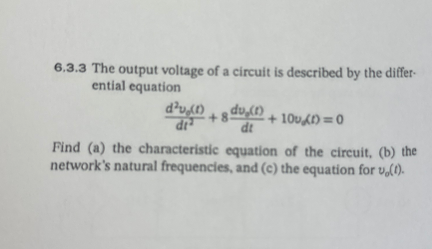 6 . 3 . 3 The output voltage of a circuit is