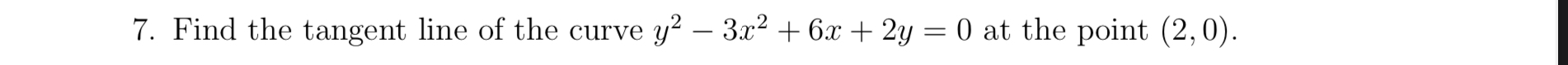 Find the tangent line of the curve y 2 - 3 x 2 +